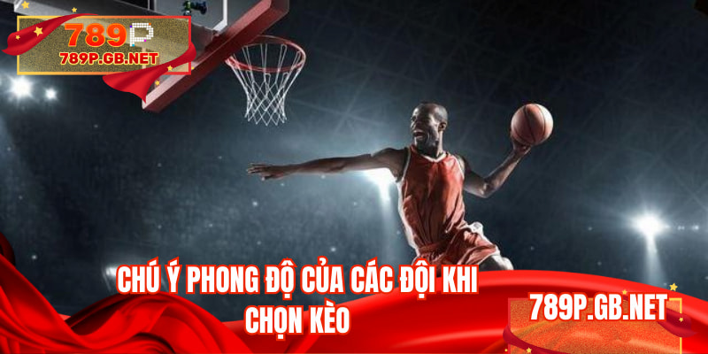 Theo dõi phong độ của từng đội tham gia để đặt cược chuẩn
