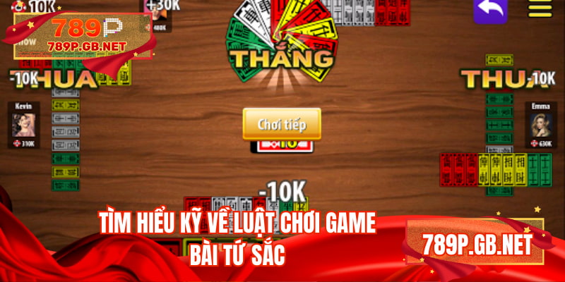 Tìm hiểu về luật chơi game bài Tứ Sắc chi tiết